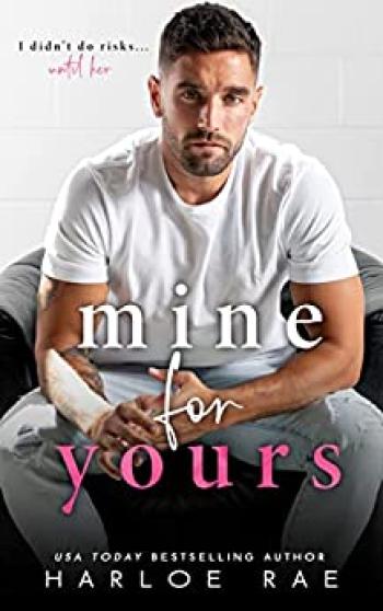 Mine For Yours