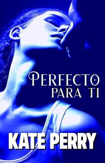 Perfecto para ti