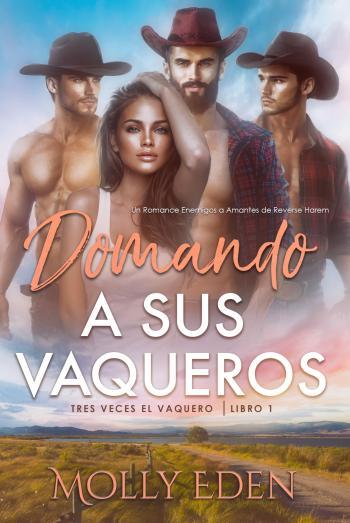 Domando a sus vaqueros