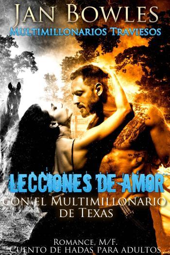 Lecciones de amor con el Multimillonario de Texas