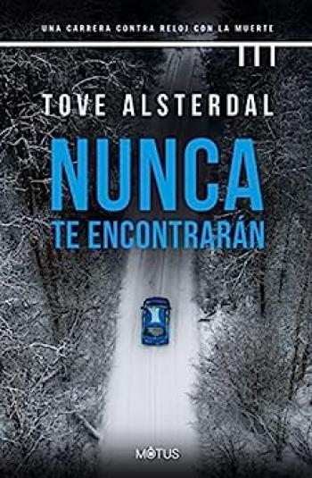 Nunca te encontrarán