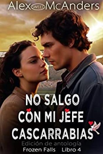 No salgo con mi jefe cascarrabias
