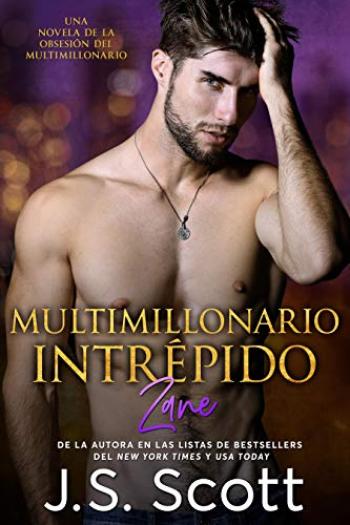 Multimillonario Intrépido ~ Zane