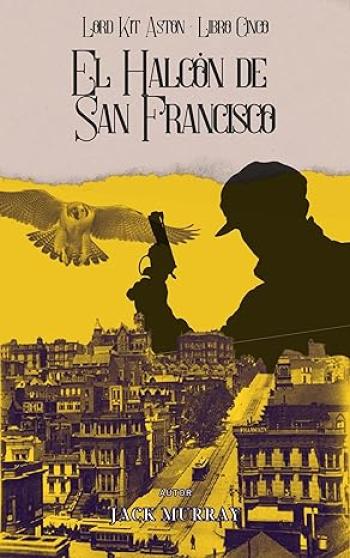 El Halcón de San Francisco