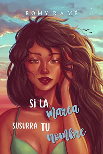 Si la marea susurra tu nombre