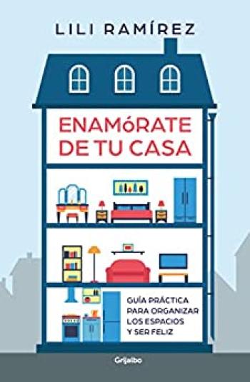Enamórate de tu casa