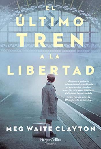 El ultimo tren a la libertad