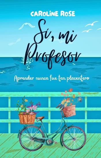 Si, mi profesor