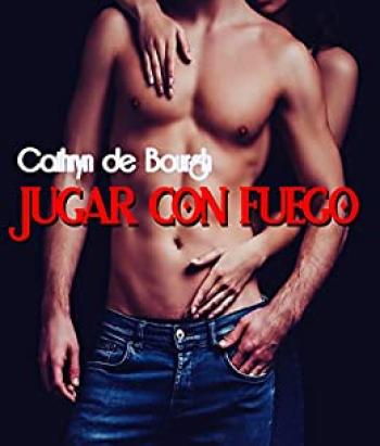 Jugar con fuego