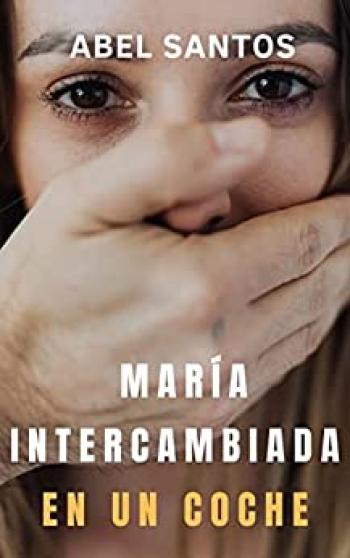 María intercambiada en un coche