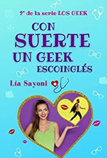 Con suerte un Geek Escoinglés