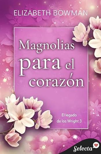 Magnolias para el corazón