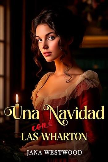 Una Navidad con las Wharton (Las Wharton)