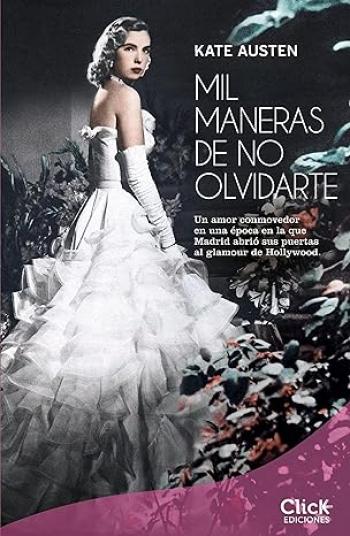 Mil maneras de no olvidarte