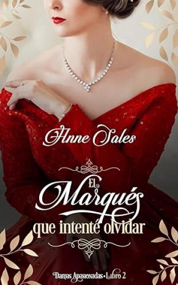 El Marqués que intenté olvidar